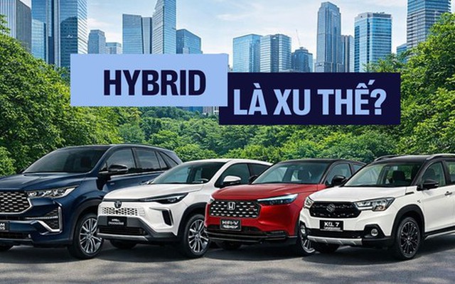 Xe điện bán nhiều thì rõ rồi nhưng hybrid tăng thế này mới rõ 1 điều khó ai phủ nhận được tại Việt Nam!