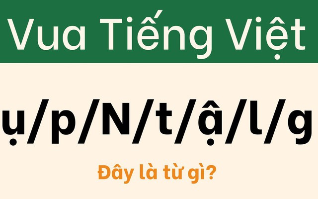 Thử thách dành cho người nhạy bén với ngôn ngữ