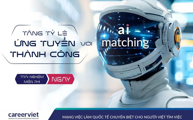 AI Matching của CareerViet giúp ứng viên hoàn thiện hồ sơ và tìm việc phù hợp ra sao?