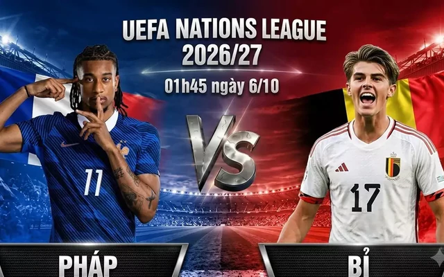 Nhận định Pháp vs Bỉ, 01h45 ngày 6/10: Zidane tìm chiến thắng đầu tiên trên sân nhà
