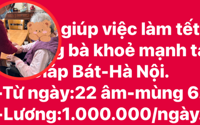Thuê giúp việc ngủ lại, chăm ông bà, bố mẹ U60, U70 ngày Tết: Trả lương 10 triệu trong 10 ngày nhưng không phải ai cũng làm được