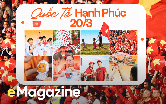 Quốc tế Hạnh phúc 20/3: Việt Nam ở đâu trong dòng chảy phát triển mới của thế giới?”