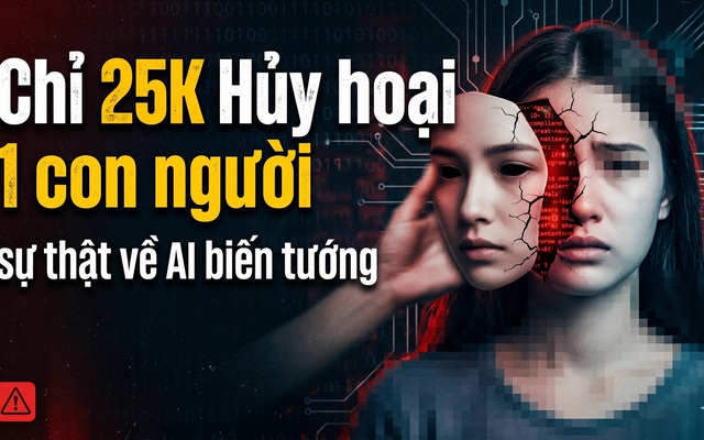 Chỉ 25 nghìn đồng để "biến" một người thành ảnh nóng bằng AI, góc khuất rùng mình về vấn nạn "Deepfake bẩn"