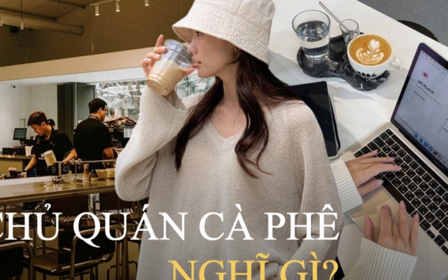 Sóng gió khách ngồi lì, đánh giá 1 sao, chủ các quán cà phê lên tiếng: "Bạn không làm chủ, bạn sẽ không hiểu được đâu”