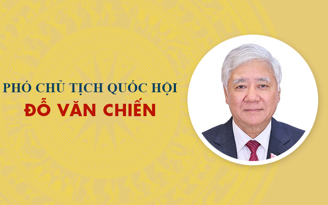 Infographic: Sự nghiệp Phó Chủ tịch Quốc hội khóa XVI Đỗ Văn Chiến