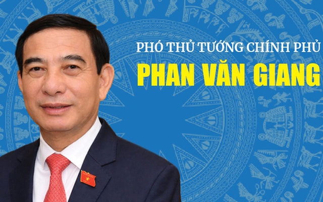Infographic: Tiểu sử tóm tắt Phó Thủ tướng Chính phủ Phan Văn Giang