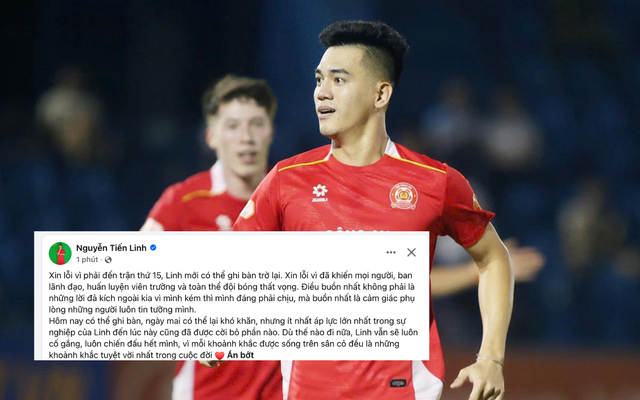Tiến Linh lên tiếng xin lỗi