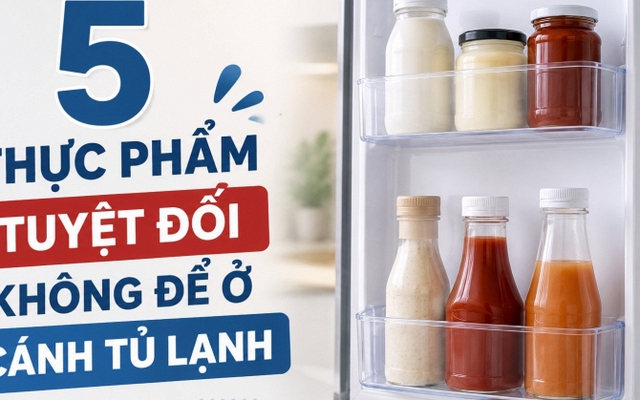 5 loại thực phẩm tuyệt đối không nên để ở cánh tủ lạnh