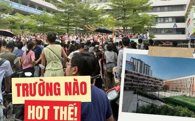 Ngôi trường "NÓNG" nhất ngày hôm nay: Phụ huynh đưa con đi thi đông nghịt, chất lượng giáo dục cỡ này, bảo sao ai cũng mơ ước!