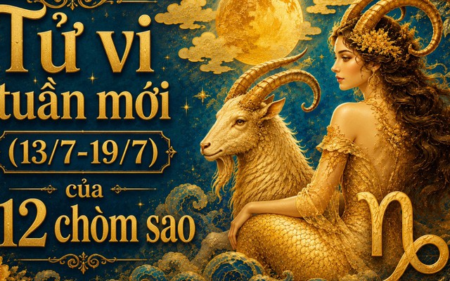 Tử vi tuần mới (13/7-19/7): 3 chòm sao đổi vận mạnh nhất, tiền vào như nước, quý nhân liên tục xuất hiện