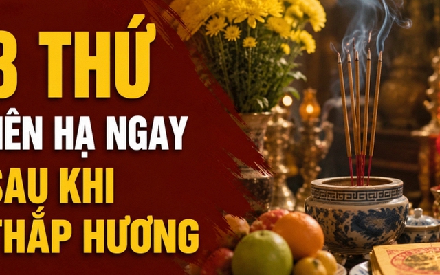3 thứ nên hạ ngay sau khi thắp hương