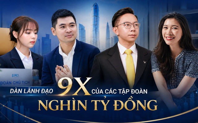 Dàn lãnh đạo 9x tại các tập đoàn nghìn tỷ đồng: Khi thế hệ Nextgen tái thiết lại “đế chế” gia đình