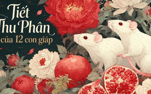 Lời khuyên cho 12 con giáp trong tiết Thu Phân