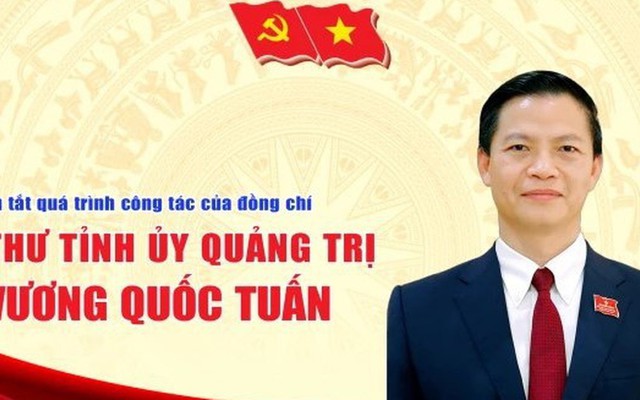 Tiểu sử đồng chí Vương Quốc Tuấn, tân Bí thư Tỉnh ủy Quảng Trị