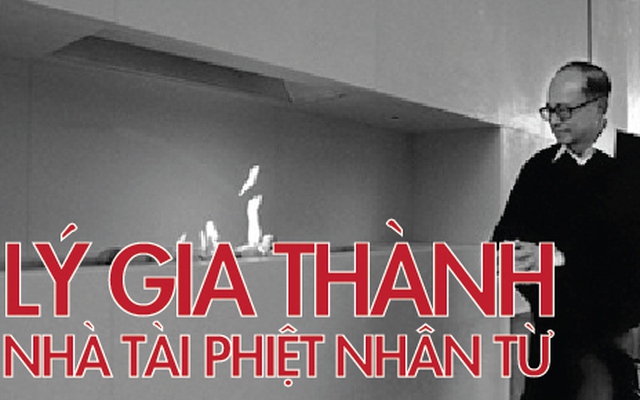 Lý Gia Thành - Siêu nhân kiếm tiền