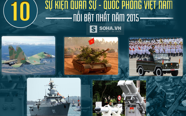 10 sự kiện quân sự - quốc phòng Việt Nam nổi bật nhất năm 2015