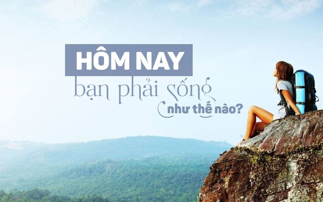 Đừng để tuổi trẻ trôi đi lãng phí: Hãy làm ngay 10 điều sau!