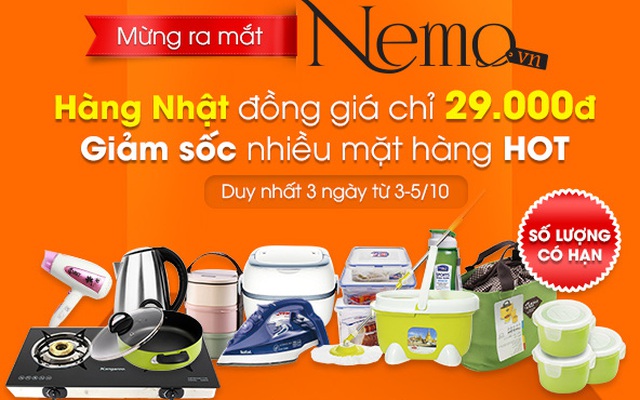 Ra mắt Nemo.vn: Hàng Nhật đồng giá 29.000Đ và nhiều mặt hàng HOT giảm sốc