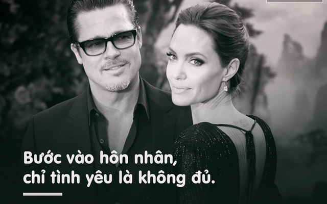 Angelina và Brad: Bước vào hôn nhân, chỉ tình yêu là chưa đủ!