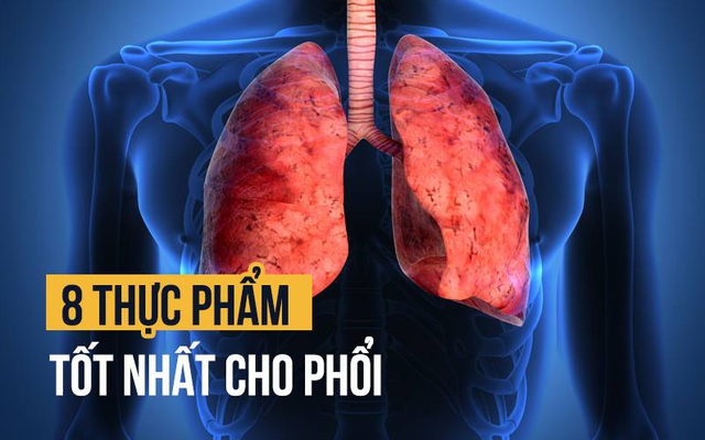 8 thực phẩm bổ phổi bạn nên cho cả gia đình ăn càng sớm càng tốt