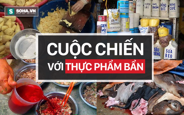 "Nếu chúng ta không chữa được người bẩn thì sao chống được thực phẩm bẩn!"