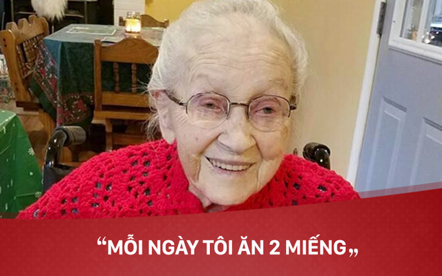 Bí mật trong thực đơn sống thọ đến 101 tuổi của cụ bà ở Mỹ: Nhờ một món ăn ngọt