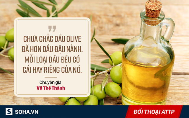 "Chân dung" thật sự của dầu ô liu: Zin, không zin, dán nhầm nhãn và trộn lung tung xèng...