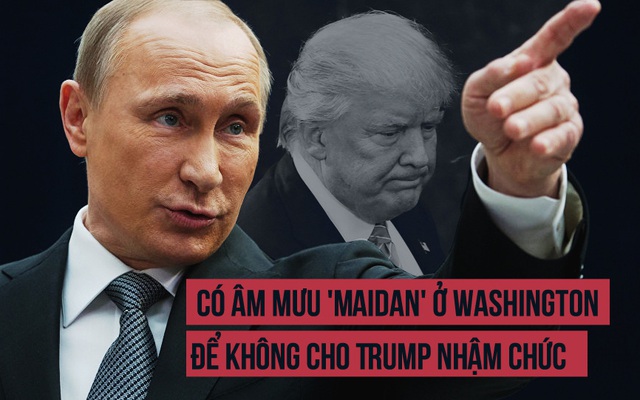 Putin: Đang có một âm mưu "tạo Maidan" để hủy hoại tính hợp pháp của Tổng thống đắc cử Mỹ