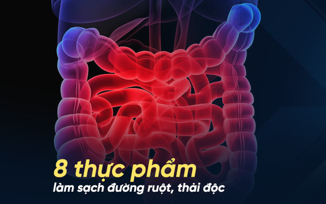 8 thực phẩm giúp làm sạch đường ruột và giải độc, gia đình nào cũng nên đưa vào thực đơn