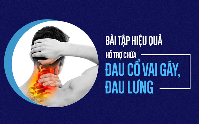 Bệnh đau cổ vai gáy, đau vùng lưng có thể khắc phục nếu duy trì các động tác "giữ yên" này