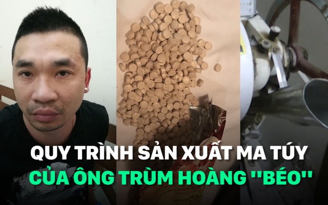 Cận cảnh quy trình sản xuất thuốc lắc của ông trùm ma túy Hoàng béo