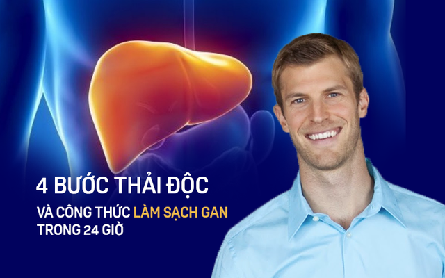 7 ngày không ăn tinh bột và 4 bước thải hết chất độc trong gan của TS nổi tiếng người Mỹ