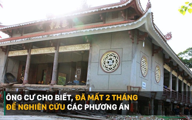 "Thần đèn" trực tiếp chỉ huy nâng đại giảng đường ngôi chùa 2.000 tấn