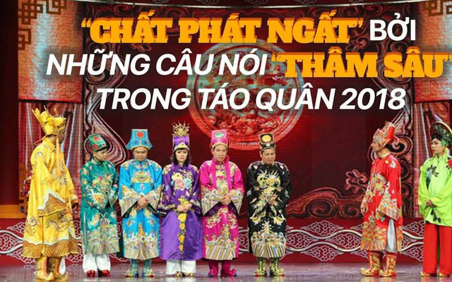 Loạt phát ngôn "nuốt đến đâu, trôi đến đấy" của Táo quân 2018