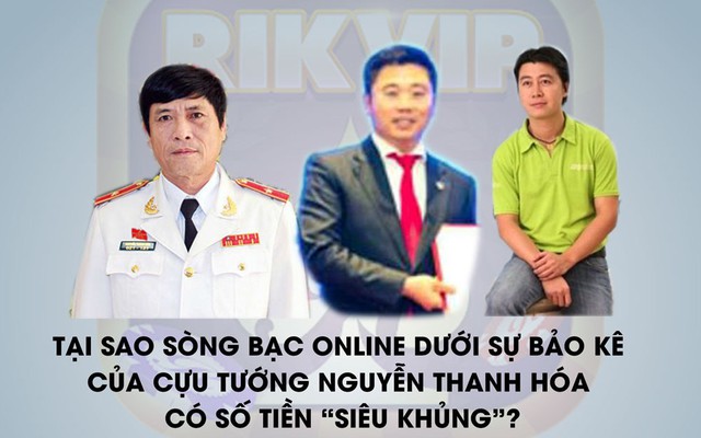 Đường dây đánh bạc online có "bảo kê" của cựu tướng Nguyễn Thanh Hóa thu lời bao nhiêu?