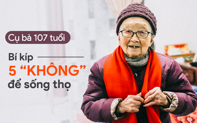 Cụ bà 107 tuổi và bí quyết 5 "KHÔNG" để sống khỏe mạnh: Ai áp dụng được ắt sẽ sống lâu!