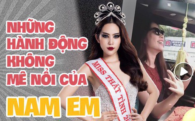 Những hành động không mê nổi của "Hoa khôi thất tình" Nam Em