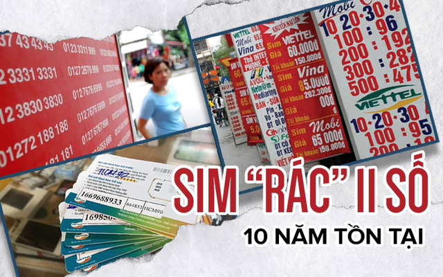 [Photo Story] 10 năm tồn tại của sim "rác" 11 số