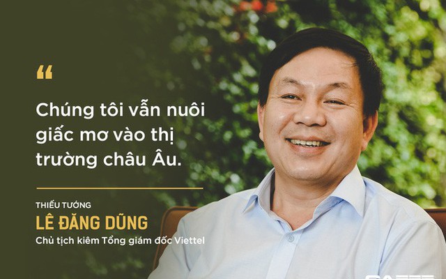 Vì sao Thiếu tướng Lê Đăng Dũng được chọn làm người đứng đầu Viettel?