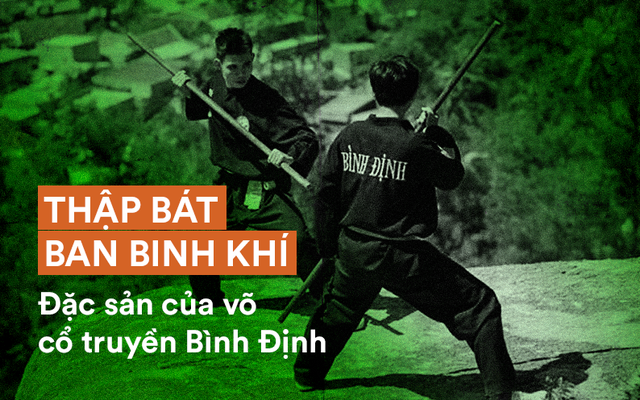 Thập bát ban binh khí trong võ cổ truyền Bình Định