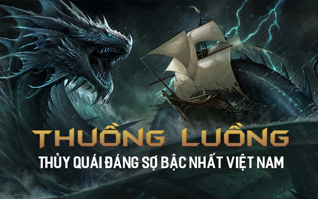 Thuồng luồng - Sinh vật thần thoại hùng mạnh bậc nhất trong dân gian Việt Nam