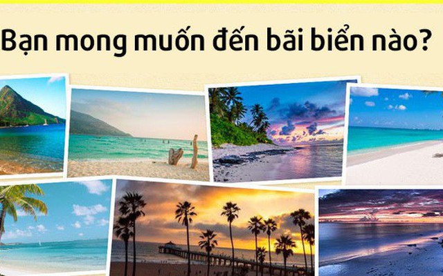 Bãi biển mơ ước đến nói lên mong muốn của bạn trong cuộc sống