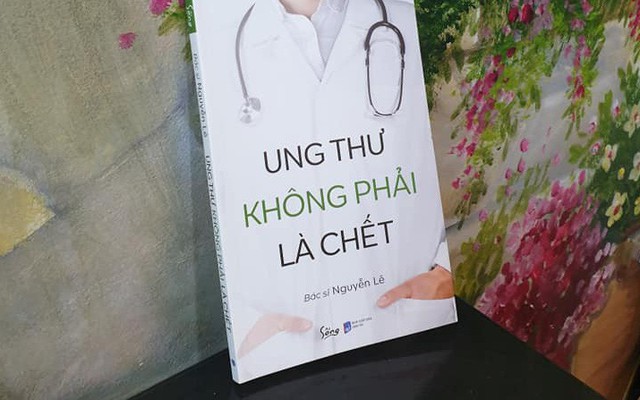 Sách "Ung thư không phải là chết" chưa ra mắt, nhiều nhà khoa học đã lo ngại "nguy hiểm cho bệnh nhân"