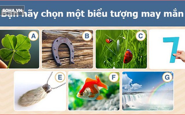 Hãy chọn biểu tượng bạn cho là may mắn, đáp án sẽ tiết lộ đường tình duyên của bạn