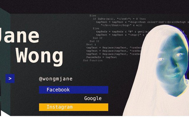 Chân dung Jane Wong, nàng coder 23 tuổi khiến Facebook, Google lo ngay ngáy vì liên tục tìm ra những bí mật họ muốn ẩn giấu