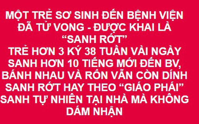 Trẻ sơ sinh chết sau khi “đẻ rơi” ở nhà 10 tiếng đồng hồ