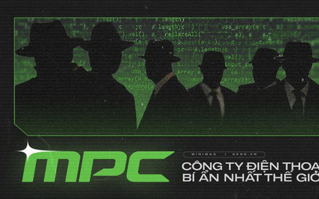 MPC - Công ty điện thoại bí ẩn và nguy hiểm bậc nhất thế giới, được điều hành bởi những tên tội phạm máu lạnh