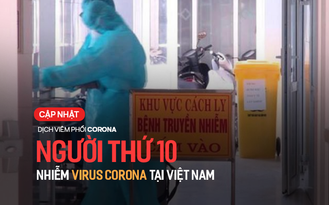 Ca bệnh thứ 10 dương tính với virus corona ở Việt Nam