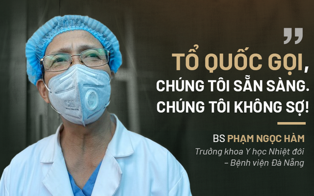 Bác sĩ điều trị khỏi 6 ca Covid-19: "Tổ quốc gọi, chúng tôi sẵn sàng. Chúng tôi không sợ!"