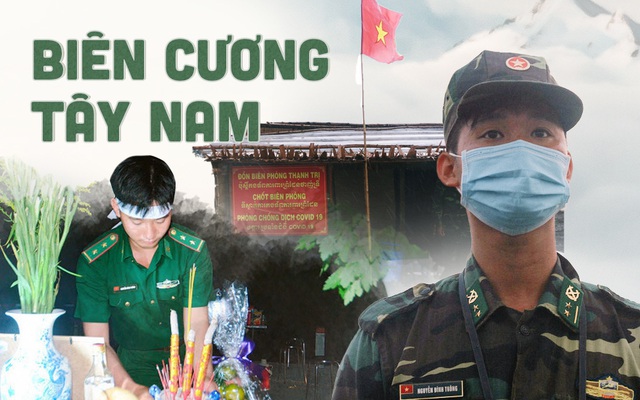 BIÊN CƯƠNG TÂY NAM: 'Đợi hết dịch, con sẽ về gửi lại trên bàn thờ bố chiếc khăn tang…'